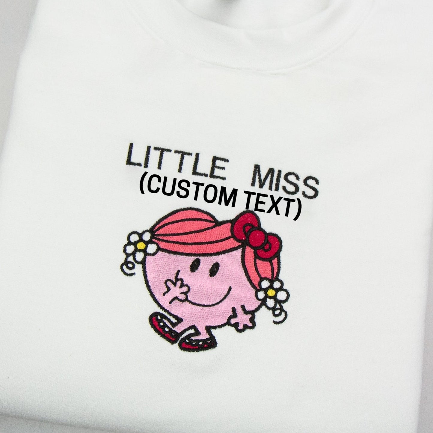 CUSTOM Little Miss Crewneck