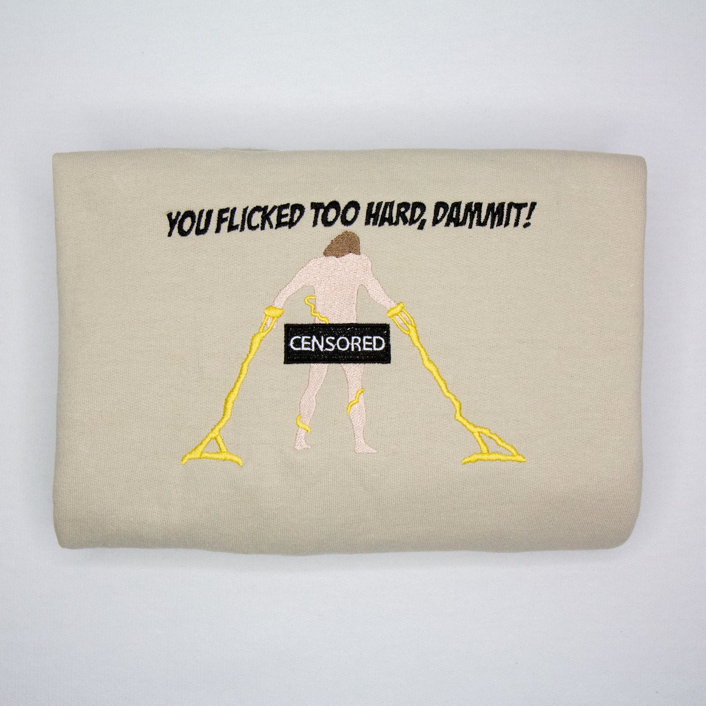 Thor "You Flicked Too Hard Dammit" Embroidered Crewneck