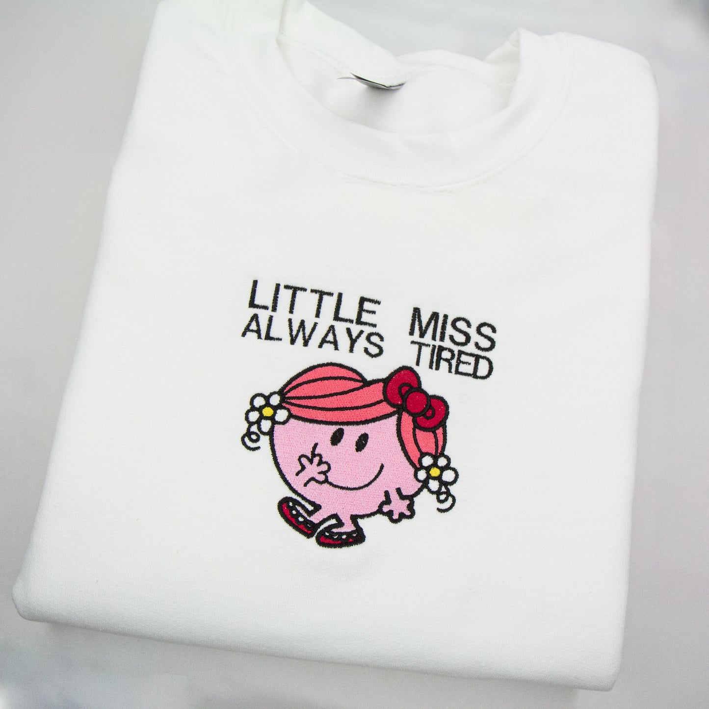 Little Miss Always Tired Crewneck