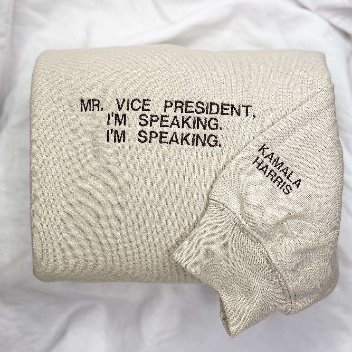 Kamala Harris "MR. VICE PRESIDENT, I'M SPEAKING. I'M SPEAKING." Embroidered Crewneck