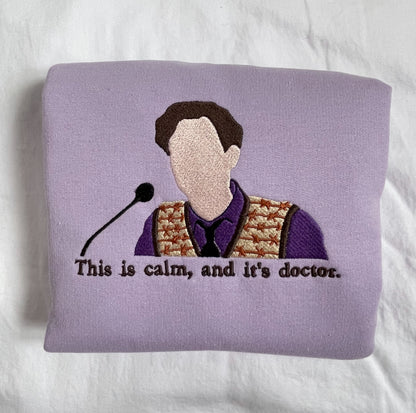 Spencer Reid "This is calm, and it's doctor." Crewneck/Hoodie