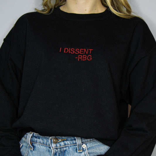 I DISSENT - RBG Crewneck